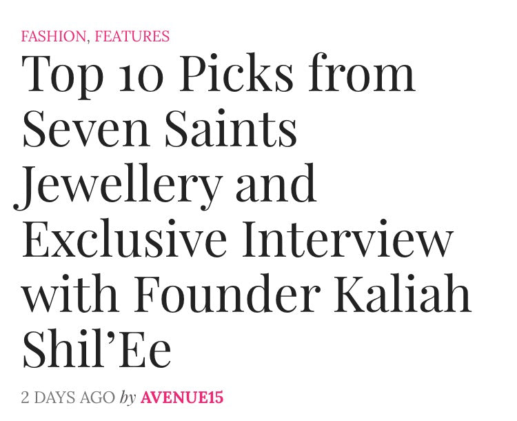 Luxury online fashion mag, Avenue 15's top picks and exclusive interview with Seven Saints founder