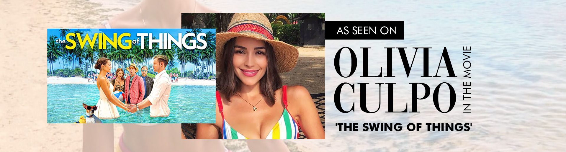 As seen on Olivia Culpo in the movie The Swing of Things
